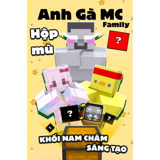 Hộp Mù Anh Gà MC, khối nhân vật nam châm Sáng Tạo từ đại gia đình Anh Gà MC, lấy cảm hứng từ Minecraft