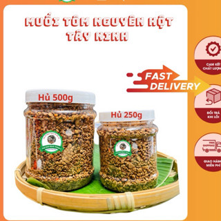 Hủ 250gr Muối Tôm nguyên hạt chính gốc Tây Ninhloại ngon nhất !!!SHIP HỎA TỐC