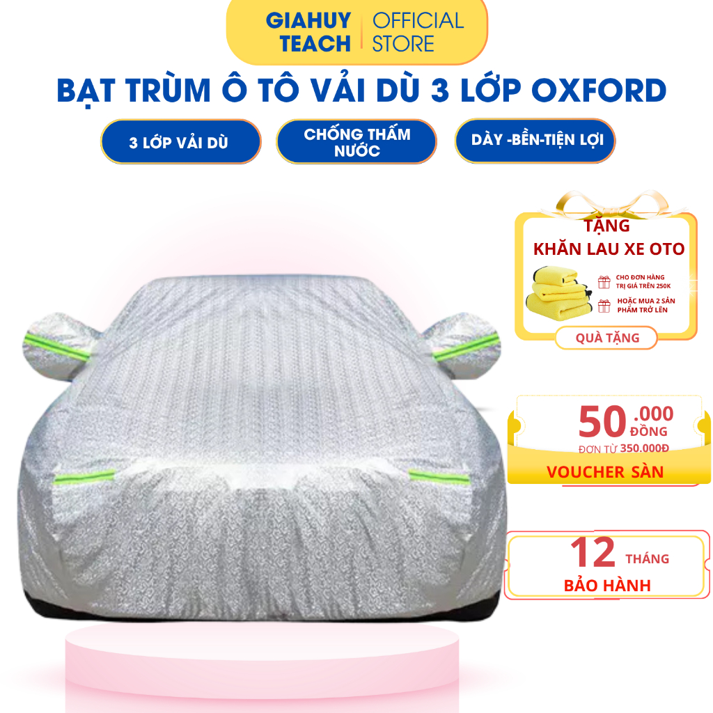 Bạt Phủ Xe Ô Tô Vải Dù OXFORD Cao Cấp Chống Mưa-Chống Nắng-Chống Nóng-Chống Xước
