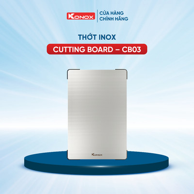Thớt inox chống xước Konox Cutting Board - Phụ kiện chậu rửa CB03