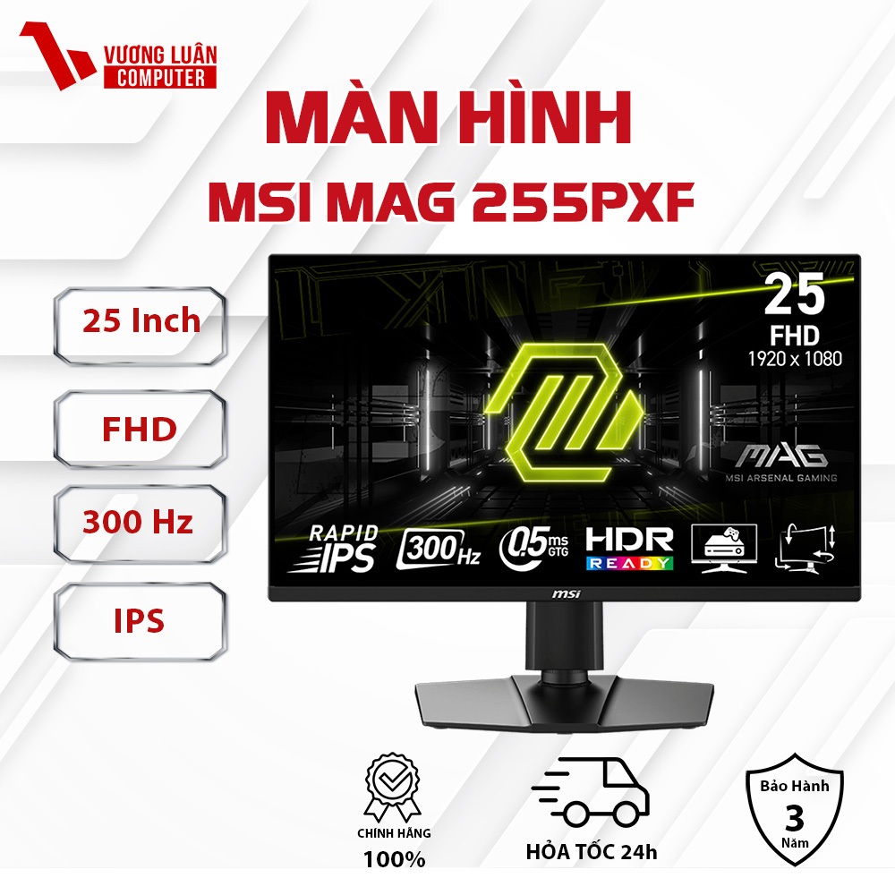 Màn Hình 300Hz MSI MAG 255PXF 24.5 inch Rapid IPS 0.5ms Chuyên Game - Hàng Chính Hãng