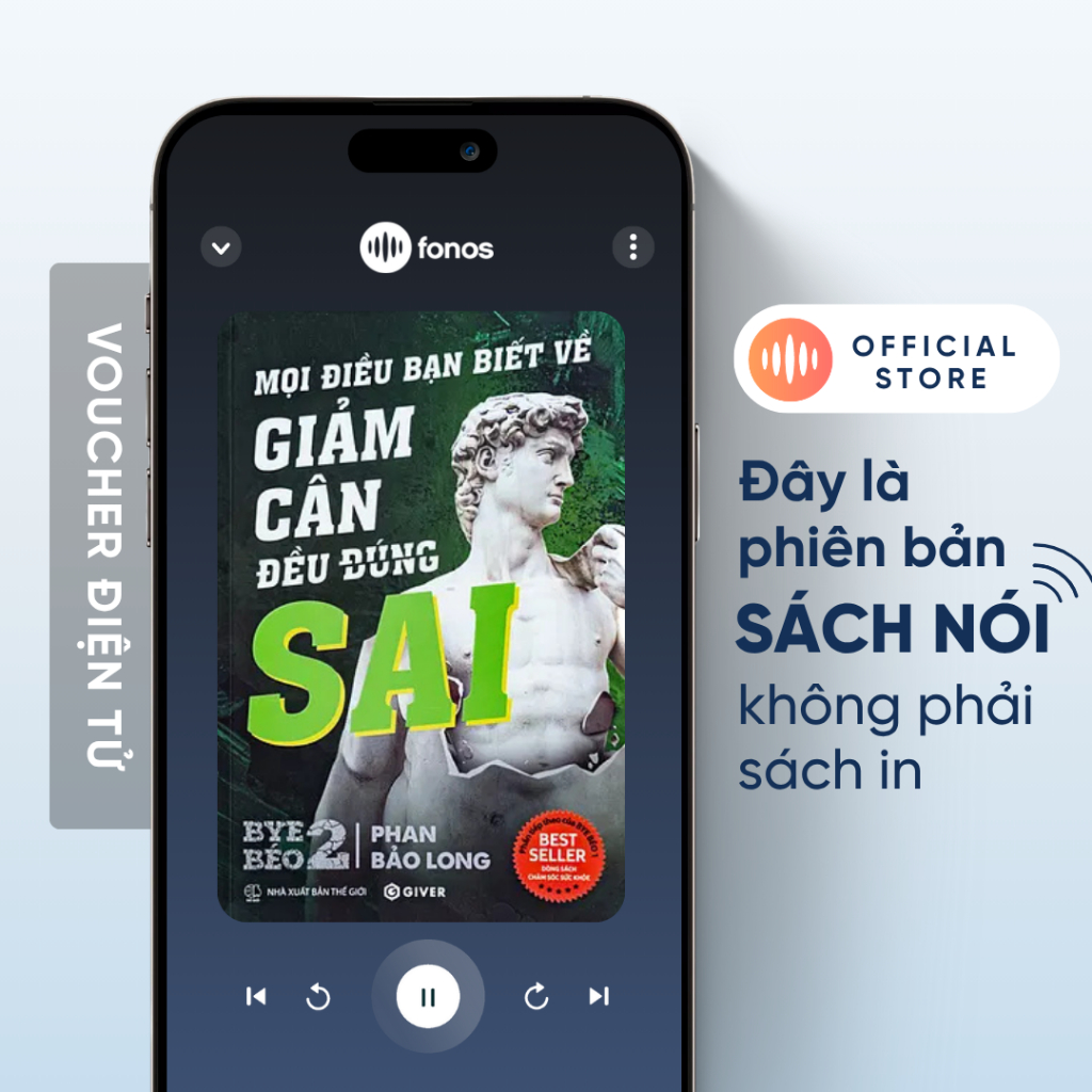 Sách nói: Bye Béo 2 - Mọi Điều Bạn Biết Về Giảm Cân Đều Sai