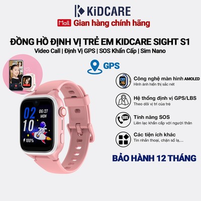 Đồng hồ định vị trẻ em Kidcare Sight S1 gọi video call |Định vị GPS| Quan sát từ xa - Màu hồng