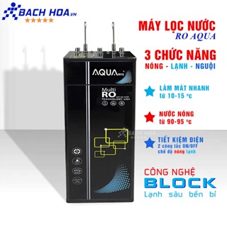 Máy Lọc Nước AQUA 2-3 chức năng NÓNG LẠNH NGUỘI Model 2 vòi Chính Hãng BH 12 tháng