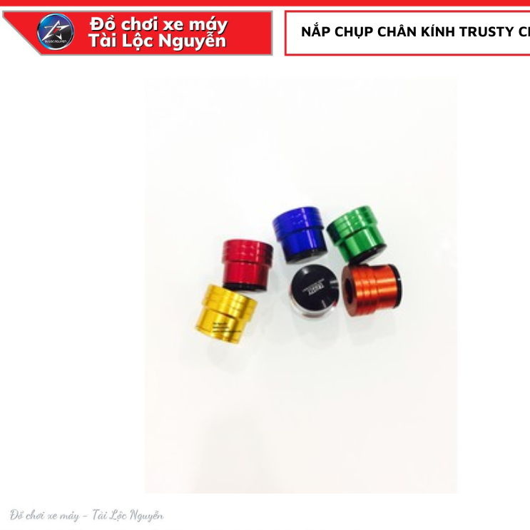NẮP CHỤP CHÂN KÍNH TRUSTY CHO XE MÁY