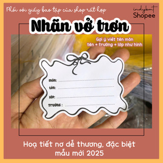 Nhãn vở nơ bán lẻ giá 1k - mẫu mới 2025 indybmt