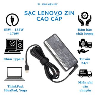 Sạc Lenovo 65W 135W 170W – Type-C, USB Vuông, Chân Tròn – Dùng ThinkPad, IdeaPad, Yoga – BH 12 THÁNG