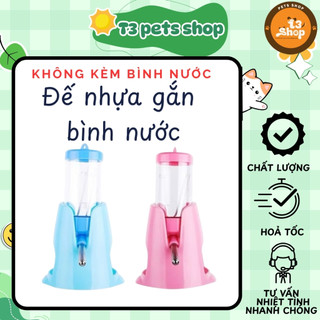 đế nhựa 2in1 để bình nước dành cho hamster - T3 PETS SHOP