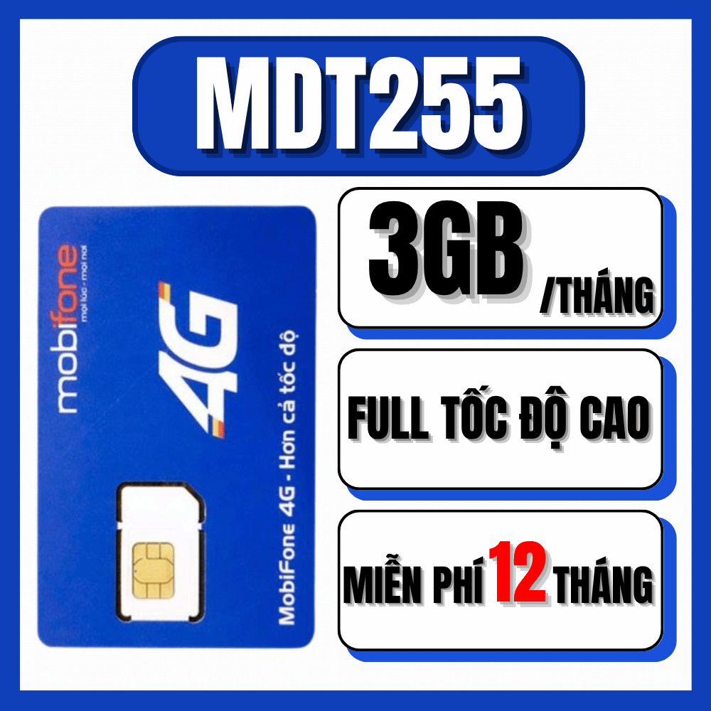 [ MIỄN PHÍ 1 NĂM] SIM MOBI 4G MDT255 CÓ 36GB SỬ DỤNG 3GB/THÁNG TỐC ĐỘ CAO