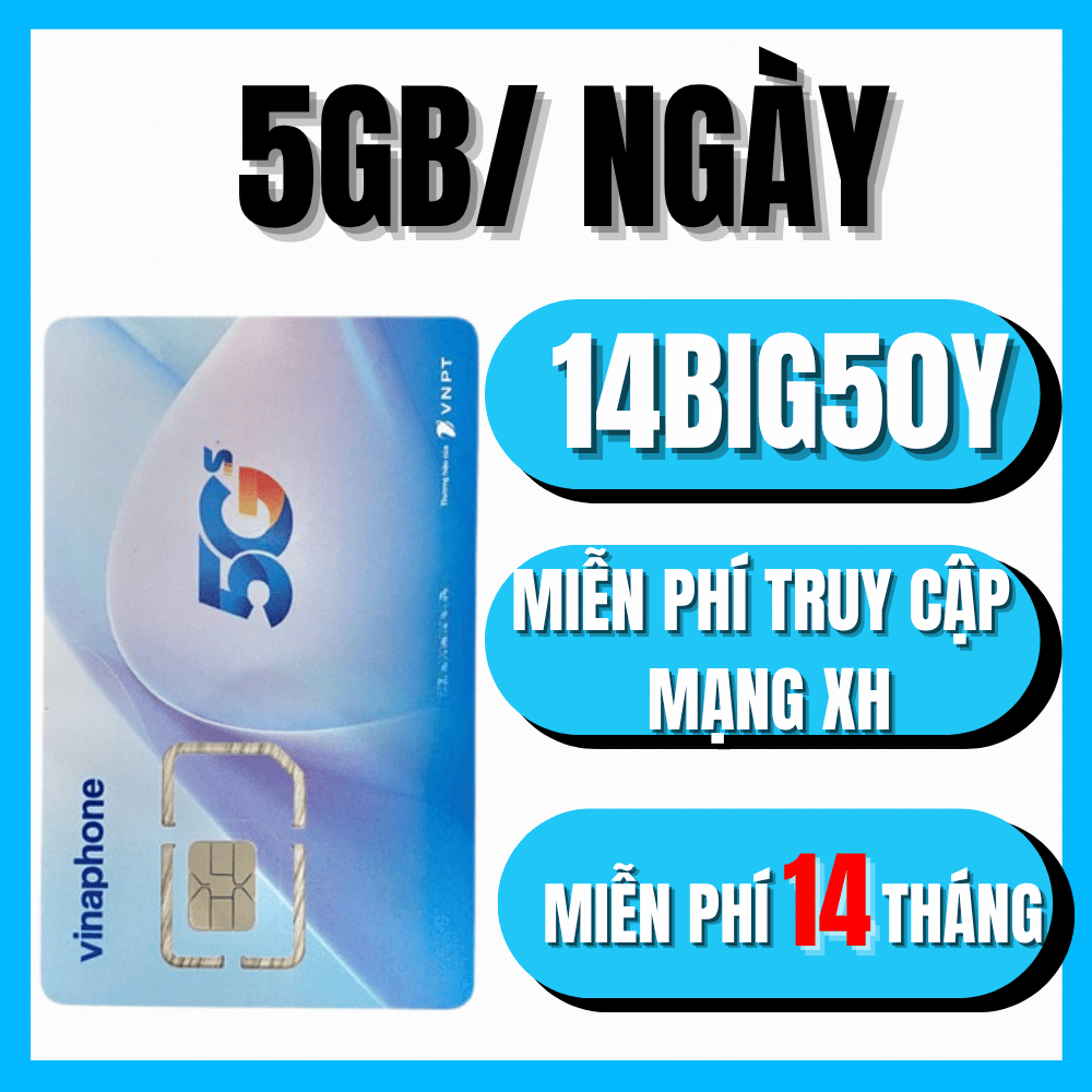 [ 50K 1 TỶ G ] Sim 5G Vinaphone BIG50Y Ưu Đãi 5GB/ngày Miễn Phí Xem MXH Không Giới Hạn - Dùng Miễn P