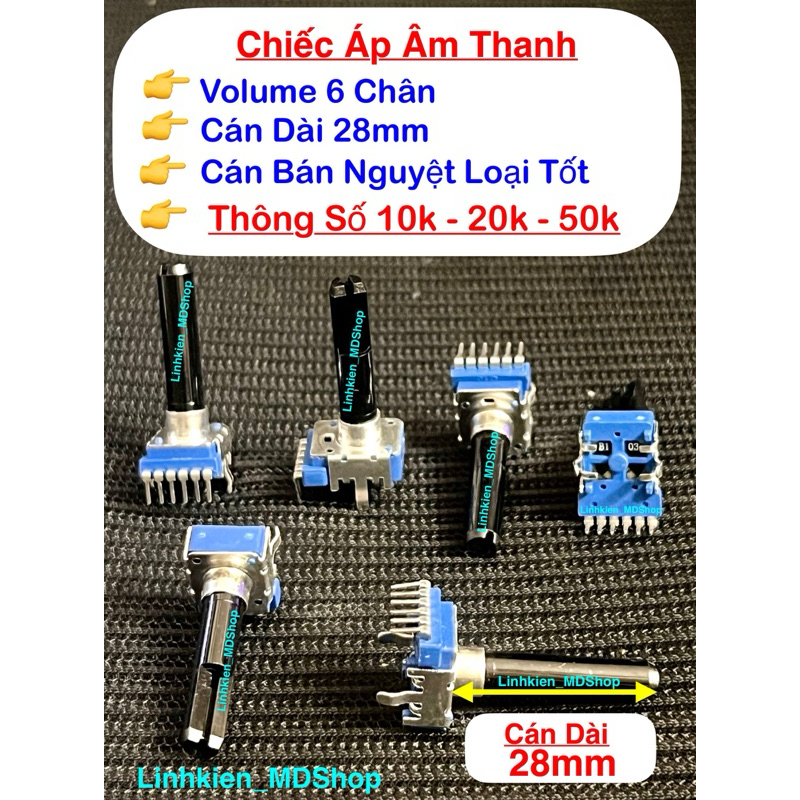 Volume 6 Chân Cán Dài 28mm, Cán Bán Nguyệt Loại Tốt .Thông số 10k,20k,50k. Giá Bán 2 Cái Là 39k