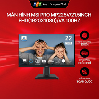 Màn hình MSI Pro MP225V/21.5inch FHD(1920x1080)/VA 100Hz