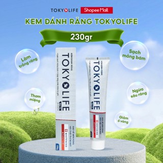 Kem Đánh Răng TOKYOLIFE 230g – Ngừa Sâu Răng, Thơm Miệng, Làm Trắng Răng, Sạch Mảng Bám, Giảm Ố Vàng