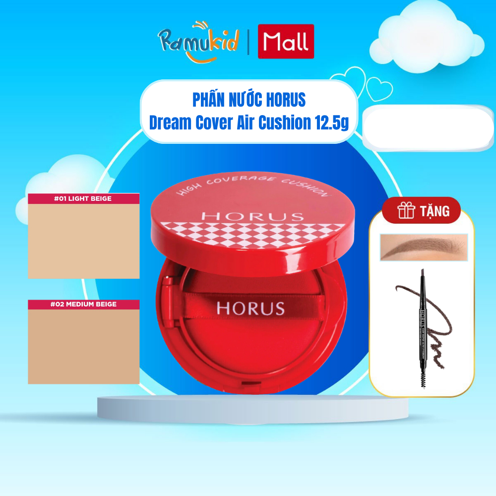 Phấn Nước Horus Dream Cover Air Cushion 12.5g - Tạo Lớp Finish Mỏng Nhẹ, Tệp Da