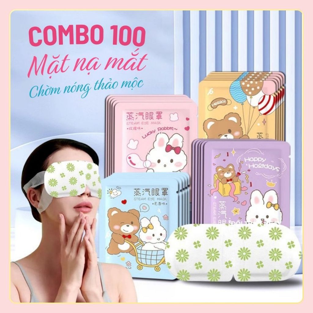  Combo 100 Mặt Nạ Mắt Chườm Nóng THẢO MỘC Mặt Nạ Mắt Tỏa Nhiệt 42 Đô C Giúp Thư Giãn Giảm Mỏi Mắt 