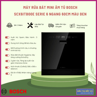 MÁY RỬA BÁT MINI ÂM TỦ BOSCH SCX6ITB00E SERIE 6: NHẬP KHẨU TÂY BAN NHA, BẢO HÀNH 3 NĂM TẠI NHÀ