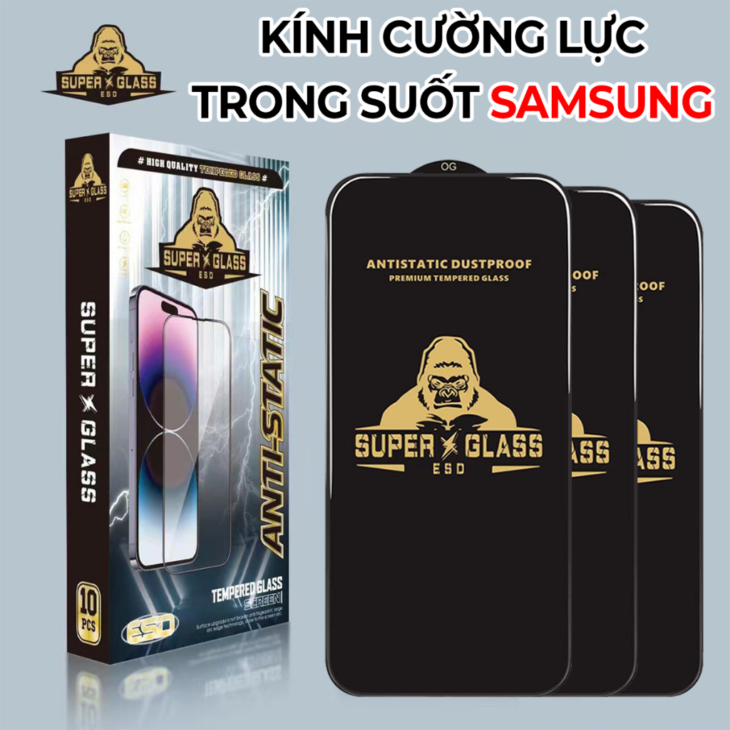 Kính Cường Lực Samsung Full Màn Kingkong Anti Static Đủ Các Dòng Máy - [Combo 2 Kính]