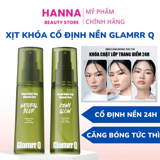  Xịt Khóa Nền Glamrr Q Xịt Khóa Makeup Glamrr Q Cố Định Nền Trang Điểm Lâu Trôi Hanna Beauty Store 