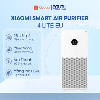Máy Lọc Không Khí Xiaomi Smart Air Purifier 4 Lite EU | 4 Compact | 4 Pro | BH 12 Tháng Chính Hãng