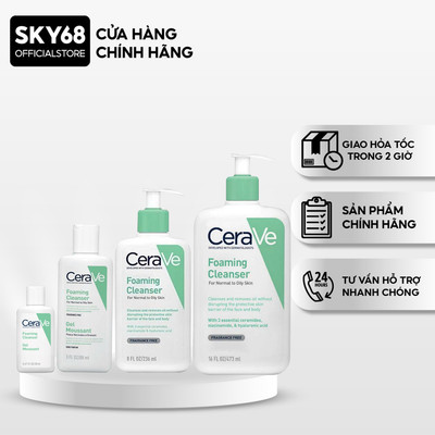 Sữa Rửa Mặt Cerave giúp làm sạch sâu dành cho da dầu, da khô nhạy cảm Foam Cleanser 88/236/473ML