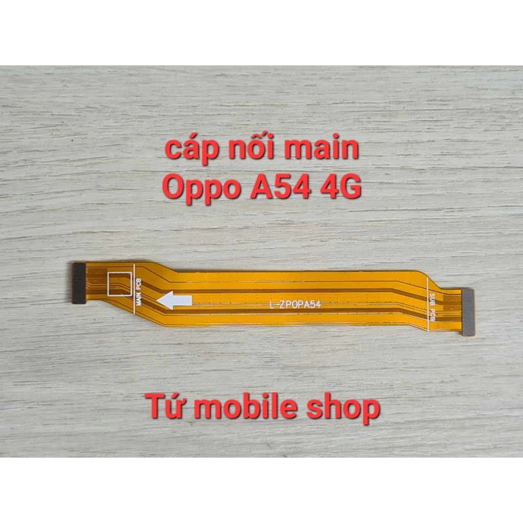 Cáp nối main Oppo A54 4G