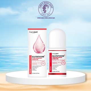 Lăn nách Angel's Liquid mờ thâm, dưỡng trắng da Angel's Liquid Glutathione plus Niacinamide  Fresh Deodorant 60ml