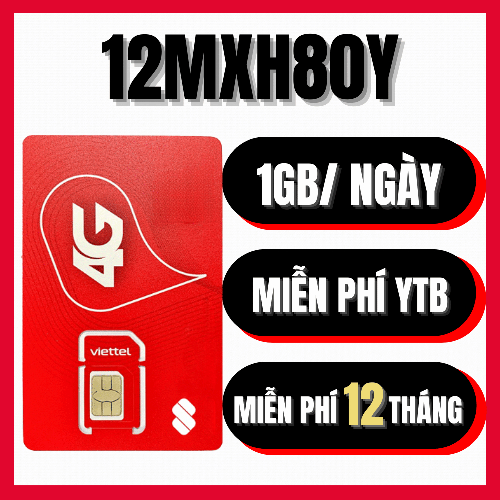 ( MAX BĂNG THÔNG ) Sim 4G Viettel 6MXH80Y 12MXH80Y Rọn Gói 12 Tháng Không Giới Hạn Lưu Lượng Tốc Độ 