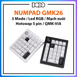  Bàn phím cơ numpad GMK26 LED RGB 3 mode kết nối dây bluetooth và wireless hotswap 5 pin kit GMK 26 DoDo Gear 