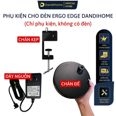 Phụ kiện đèn Ergo Edge DandiHome