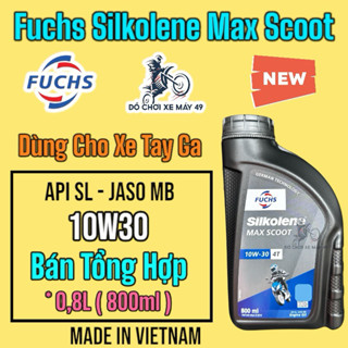Dầu nhớt ( Xe Tay Ga ) Fuchs Silkolene Max Scoot 10W30 800ML -Made in Vietnam >>>>
