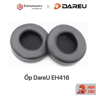 Combo 2 miếng đệm - ốp tai nghe Dareu EH416 - dùng cho tai Dareu EH416 - Chính hãng