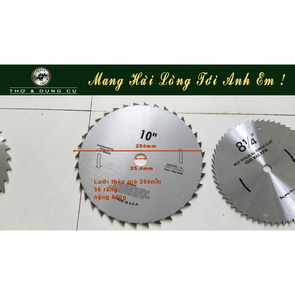 LƯỠI CƯA GỖ NHẬT BÃI THÉP 254mm, 36 RĂNG, CỐT 16 - 20 - 25.4 - 30mm - CHƯA QUA SỬ DỤNG (SỐ LƯỢNG LIÊ
