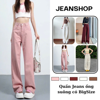   BIGSIZE  Quần Jeans Nữ Ống Suông Basic Nhiều Màu Trắng Đen Be Hồng Nâu Đỏ Quần Bò Lưng Cao Hách Dáng - Jeanshop 