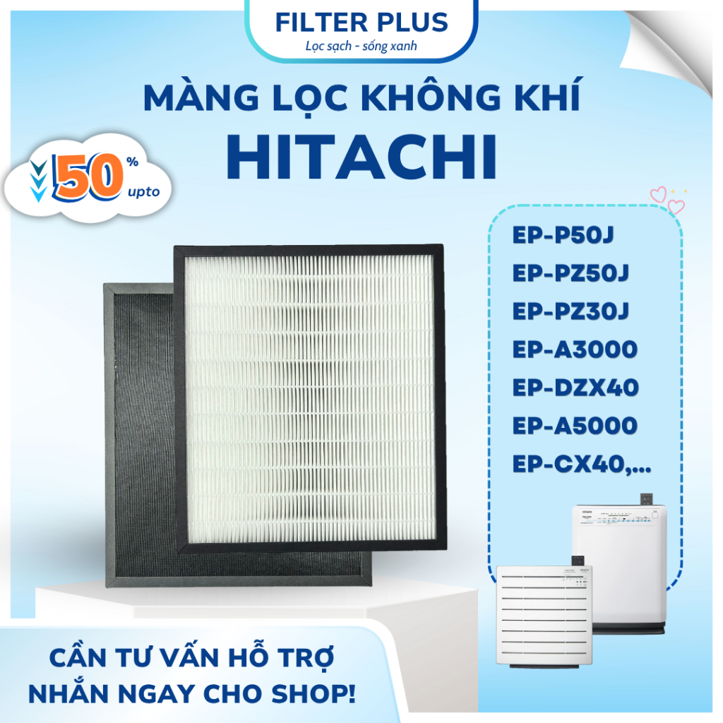 Màng lọc không khí Hitachi: EP-A3000 EP-DZX40, EP-A5000, EP-CX40, EP-P50J, EP-PZ50J, EP-PZ30J,...