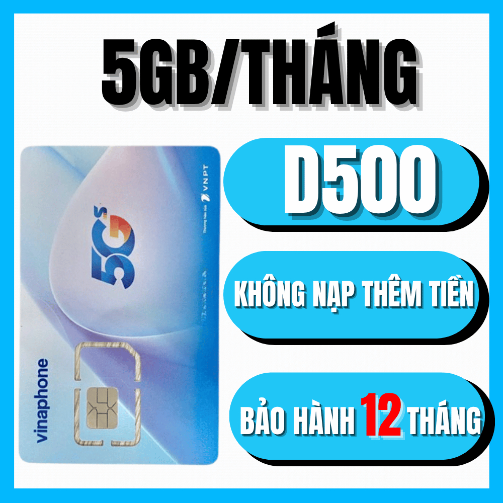 Sim 4G Vinaphone Gói D500 tốc độ 4G Tốp các nhà mạng Khỏe Nhất Việt Nam