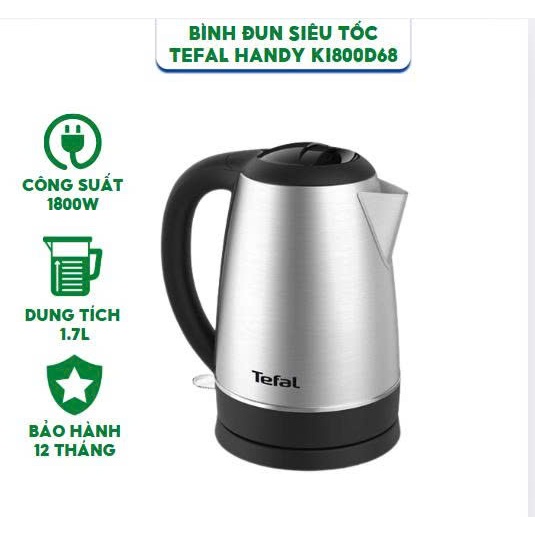 Bình đun siêu tốc 1.7L Tefal Handy KI800D68 - Công suất 1800W - Bảo hành chính hãng 12 tháng