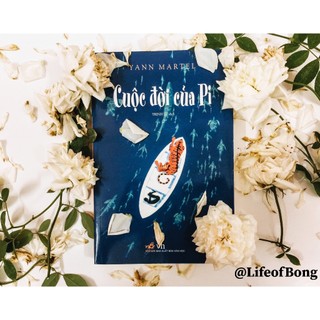 Sách - Cuộc đời của Pi (Life of Pi) (Yann Martel) (Nhã Nam)