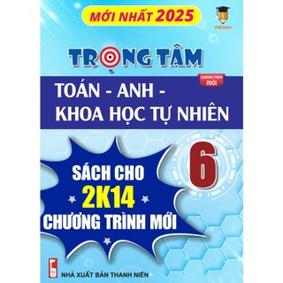  Sách - Trọng tâm Toán Anh KHTN lớp 6 cho cả 3 bộ Kết nối Chân trời Cánh diều VietJack - Sách 2026 