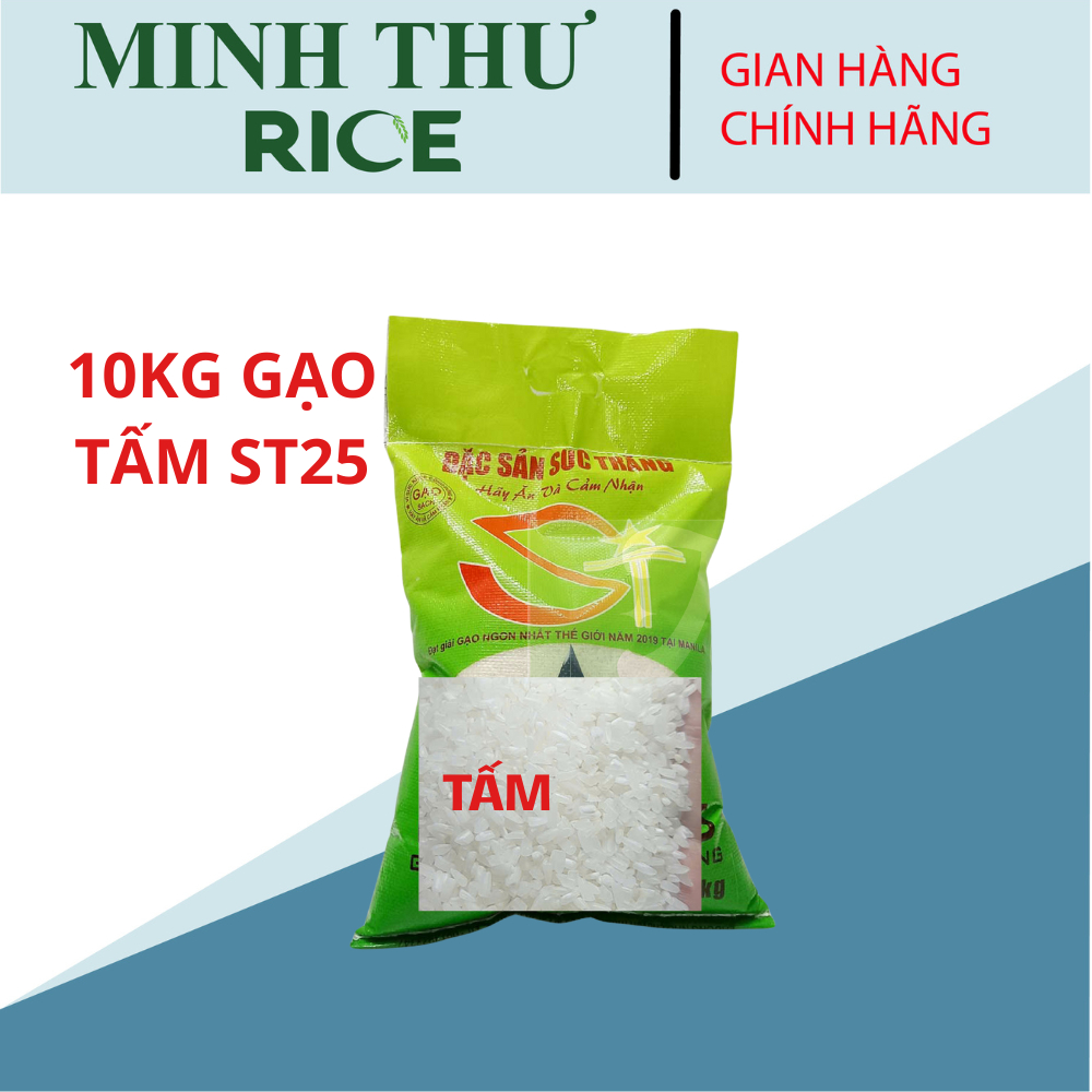 10Kg Tấm St25, Gạo Gãy ST25 Thơm Dẻo Ngọt