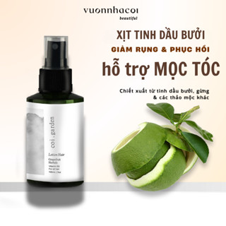Xịt bưởi dưỡng mọc tóc giảm rụng tóc VƯỜN NHÀ CỘI dưỡng tóc chuyên sâu