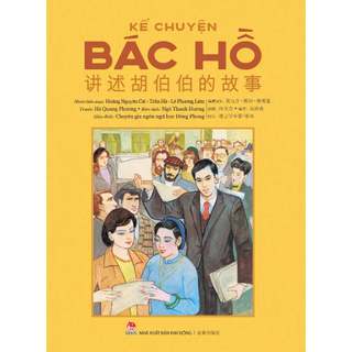 Sách - Kể chuyện Bác Hồ - Các phiên bản Anh-Việt-Trung