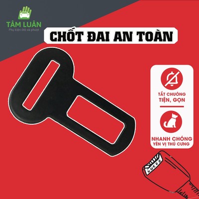 Chốt cài dây an toàn giữ thú cưng, tắt chuông cảnh báo, thiết kế gọn dùng cho mọi loại xe, phụ kiện oto Tâm Luân