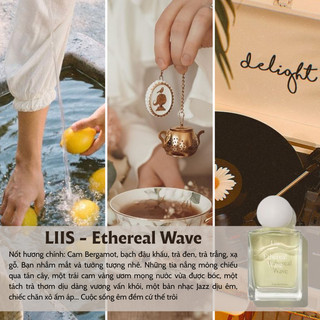 [SẴN CHIẾT] Nước hoa hương trà thanh tao L.I.I.S Ethereal Wave