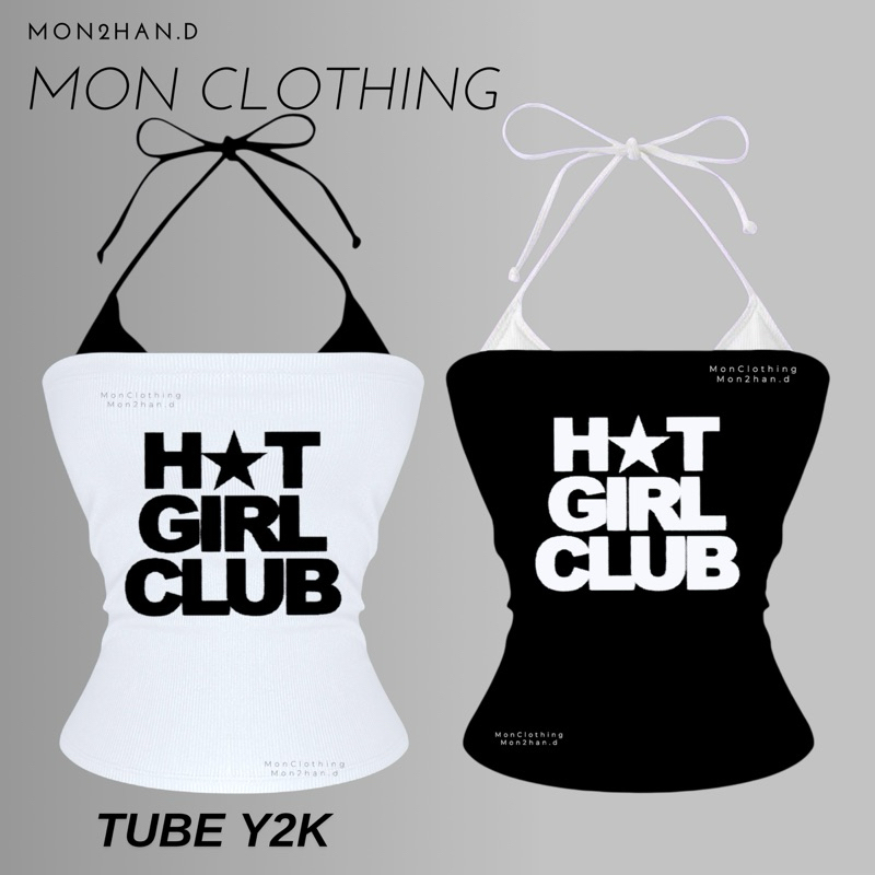 / TUBE HAT GIRL CLUB / ÁO ỐNG DÁNG DÀI Y2K [ MON CLOTHING ]