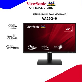  Màn Hình ViewSonic VA220-H  21.5 inch - VA - FHD - 100Hz - 1ms  - Bảo hành chính hãng 36 tháng 