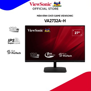   Mã mới Màn hình ViewSonic VA2732A-H   27 inch - IPS - FHD - 120Hz - 1ms  - Bảo hành chính hãng 36 tháng 