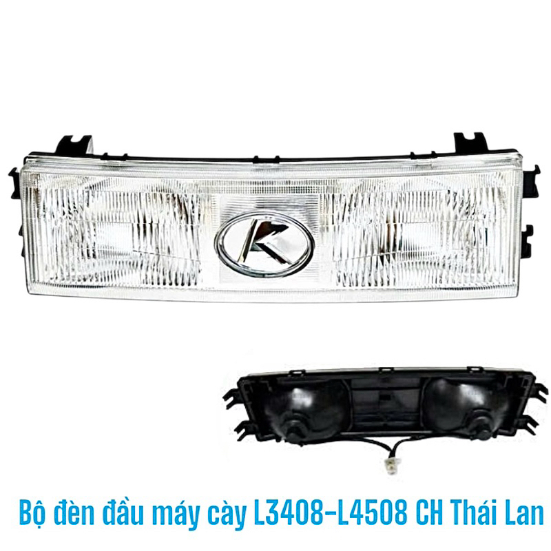 Bộ đèn đầu máy cày L3408-L4508 CH Thái Lan