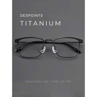 Titanium Gọng Kính Nam Business Elite Despoints Gọng Titan cao cấp, thay được mọi loại tròng.