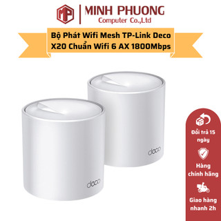 [Hỏa Tốc] Bộ Phát Wifi Mesh TP-Link Deco X20 (1-pack, 2-pack, 3-pack) Chuẩn Wifi 6 AX 1800Mbps