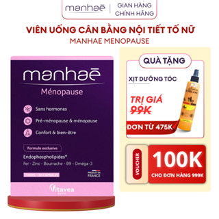 Cân bằng nội tiết tố nữ Manhea Menopause điều hòa kinh nguyệt giảm khô hạn tăng cường sinh lý nữ từ Pháp